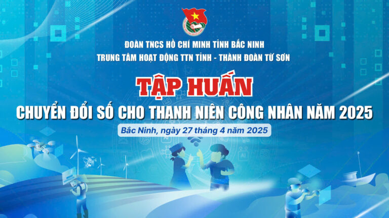 Tập huấn Chuyển đổi số cho Thanh niên công nhân năm 2025